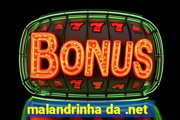 malandrinha da .net